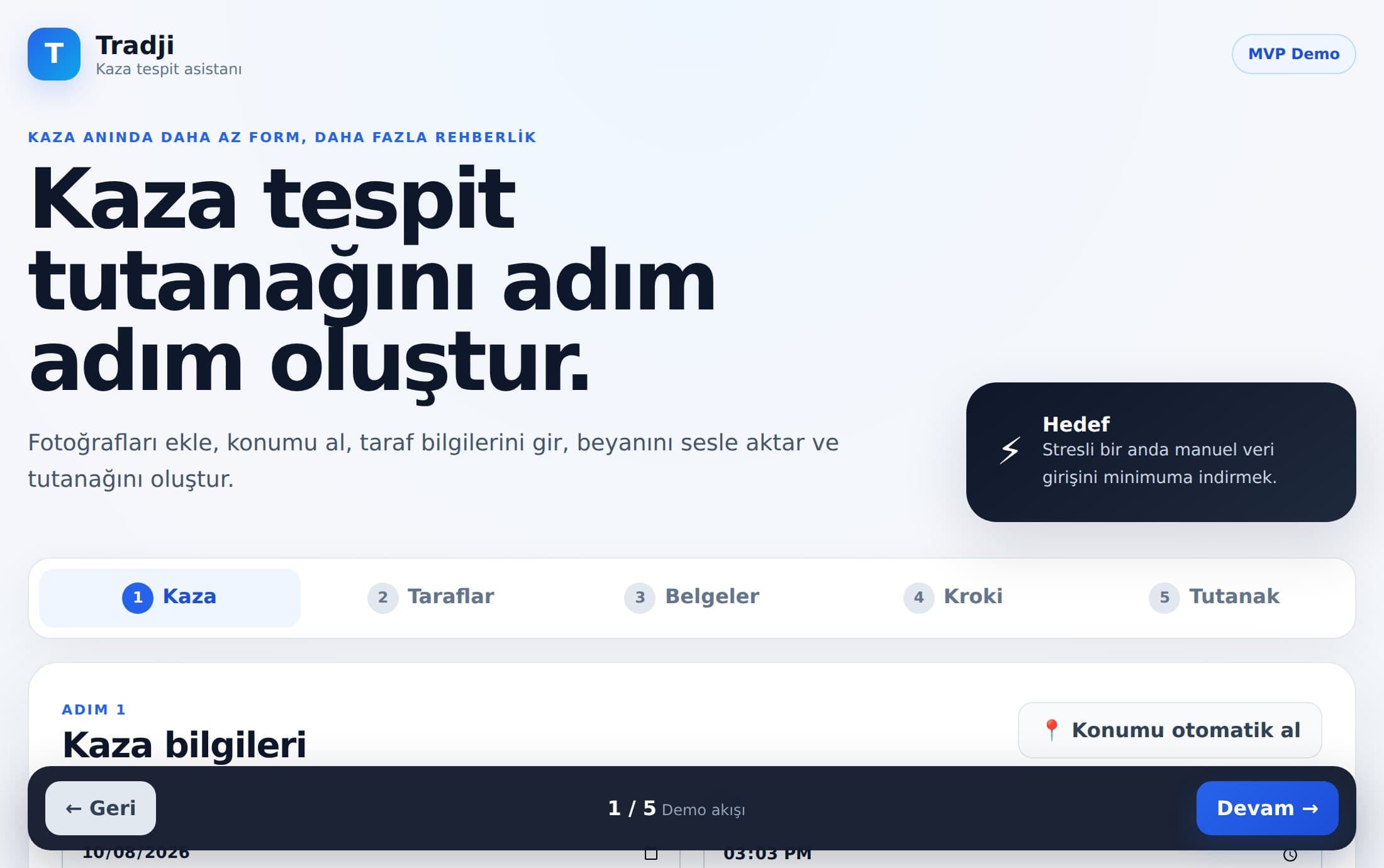 Tradji MVP demosunun ilk adımı: “Kaza tespit tutanağını adım adım oluştur.” başlığı ve beş adımlı akış.
